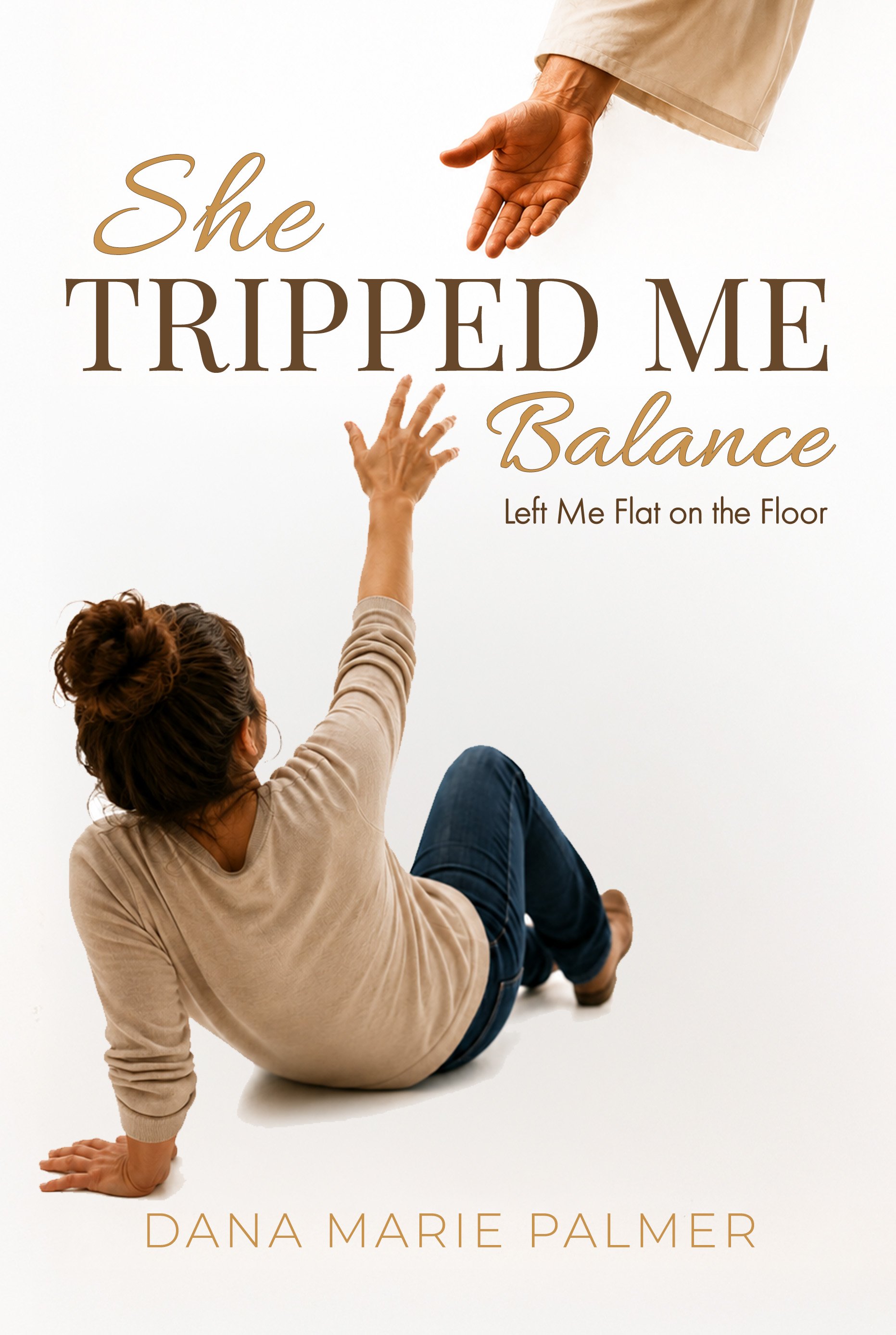 She Tripped Me Final Cover She Tripped Me Final Cover
